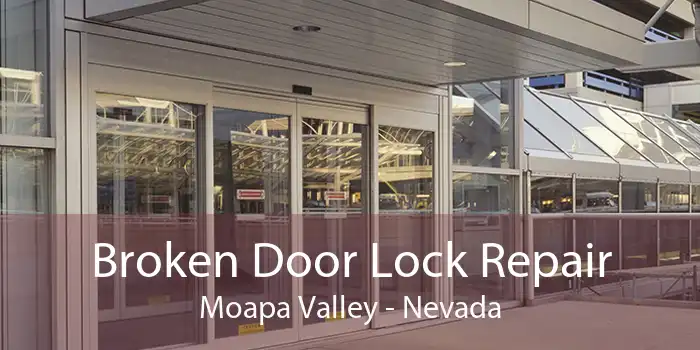 Broken Door Lock Repair Moapa Valley - Nevada