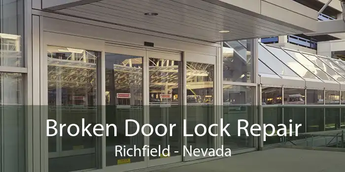 Broken Door Lock Repair Richfield - Nevada