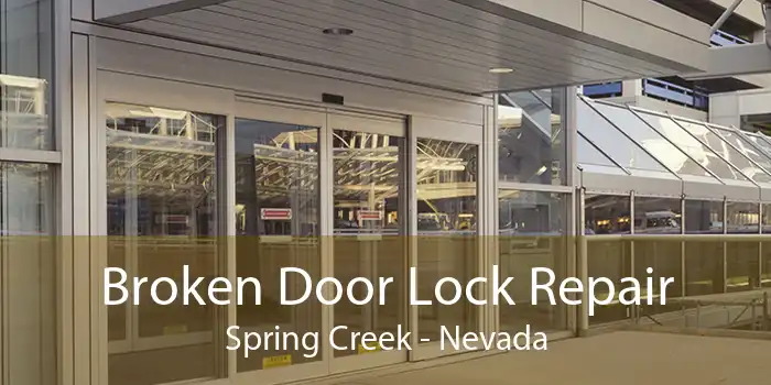 Broken Door Lock Repair Spring Creek - Nevada
