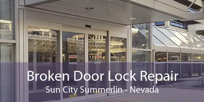 Broken Door Lock Repair Sun City Summerlin - Nevada