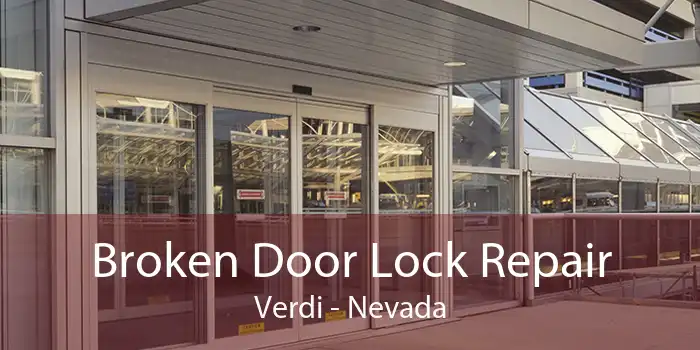 Broken Door Lock Repair Verdi - Nevada