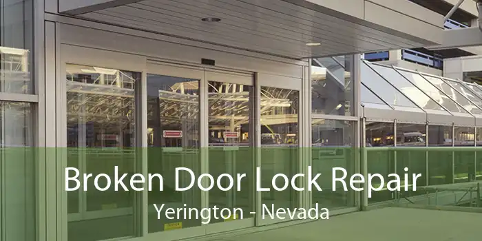 Broken Door Lock Repair Yerington - Nevada
