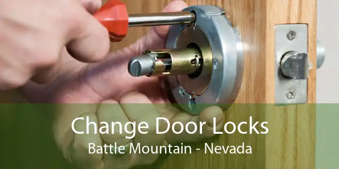 Change Door Locks Battle Mountain - Nevada