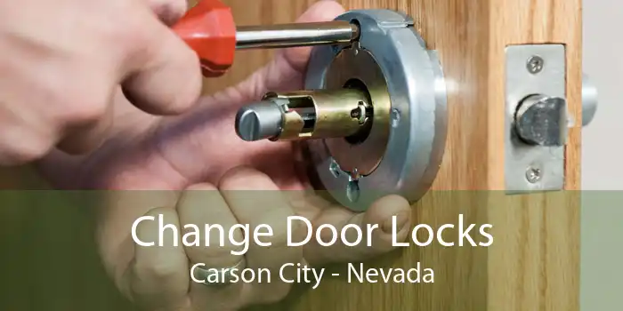 Change Door Locks Carson City - Nevada