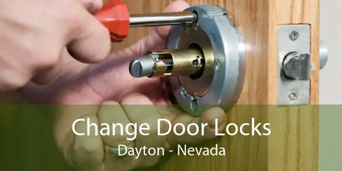 Change Door Locks Dayton - Nevada