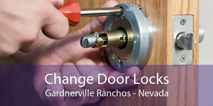 Change Door Locks Gardnerville Ranchos - Nevada