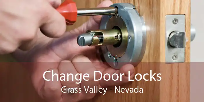 Change Door Locks Grass Valley - Nevada