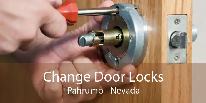 Change Door Locks Pahrump - Nevada