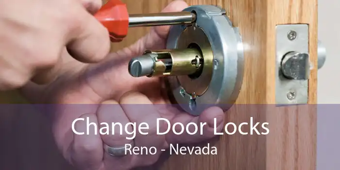 Change Door Locks Reno - Nevada