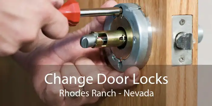 Change Door Locks Rhodes Ranch - Nevada
