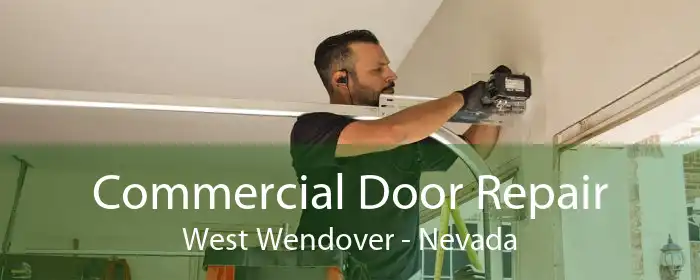 Commercial Door Repair West Wendover - Nevada