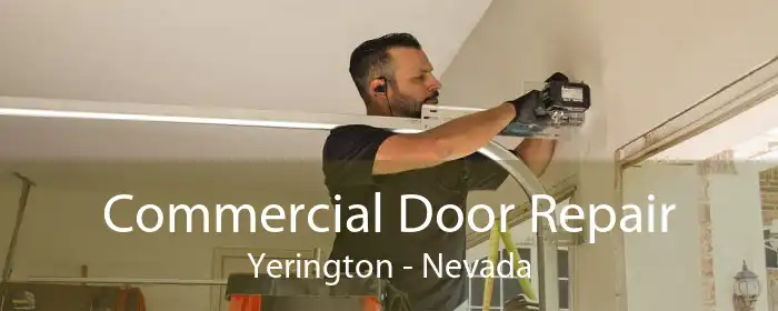 Commercial Door Repair Yerington - Nevada