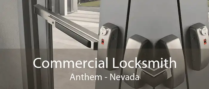 Commercial Locksmith Anthem - Nevada