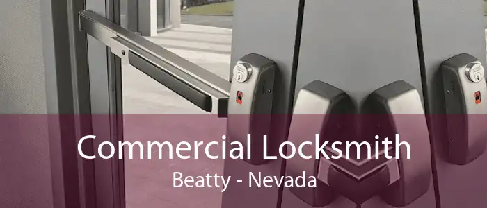 Commercial Locksmith Beatty - Nevada
