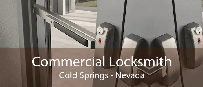 Commercial Locksmith Cold Springs - Nevada