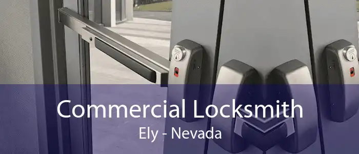 Commercial Locksmith Ely - Nevada