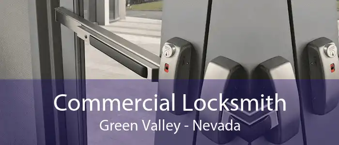 Commercial Locksmith Green Valley - Nevada