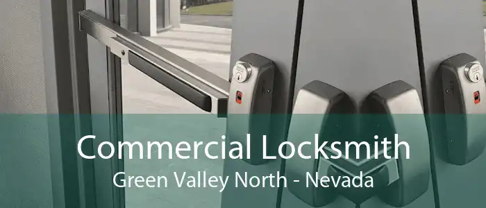 Commercial Locksmith Green Valley North - Nevada