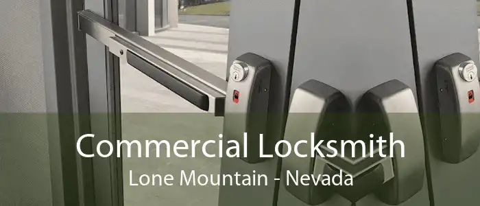Commercial Locksmith Lone Mountain - Nevada