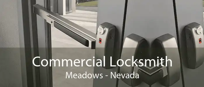 Commercial Locksmith Meadows - Nevada