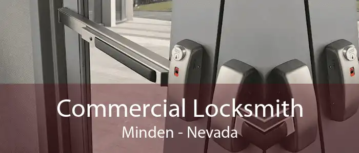 Commercial Locksmith Minden - Nevada
