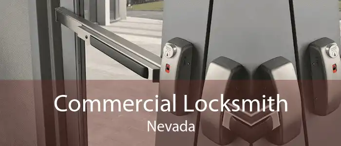 Commercial Locksmith Nevada