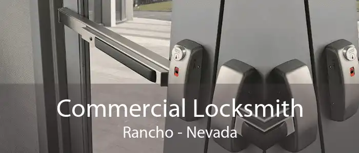 Commercial Locksmith Rancho - Nevada
