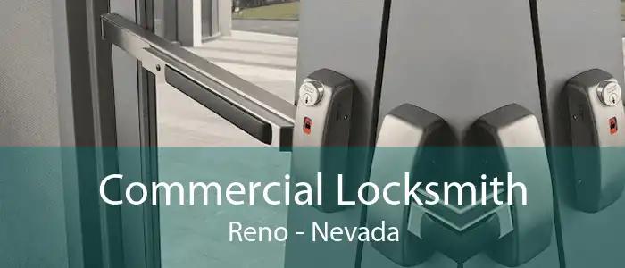 Commercial Locksmith Reno - Nevada