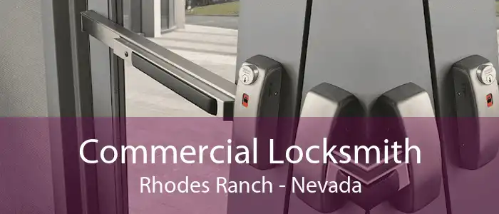 Commercial Locksmith Rhodes Ranch - Nevada