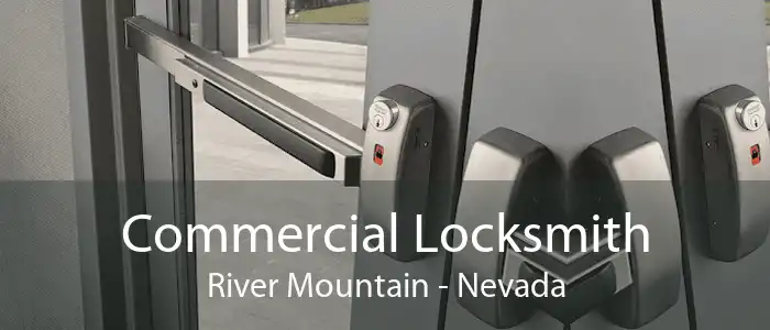 Commercial Locksmith River Mountain - Nevada