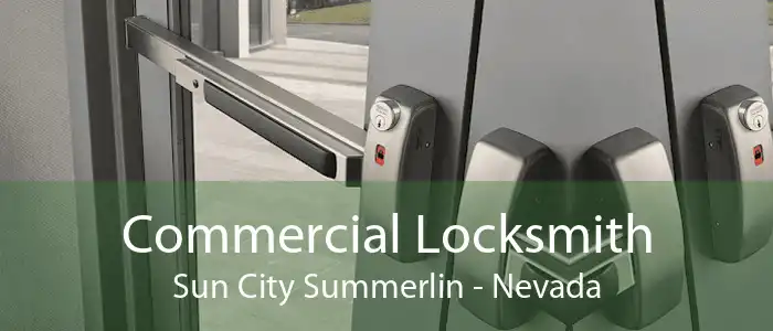 Commercial Locksmith Sun City Summerlin - Nevada