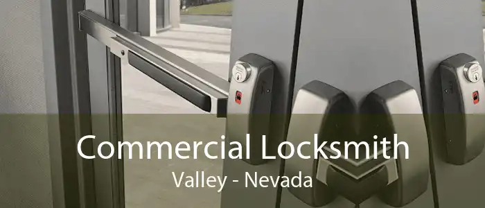 Commercial Locksmith Valley - Nevada