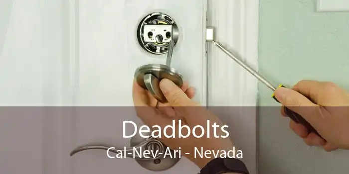 Deadbolts Cal-Nev-Ari - Nevada