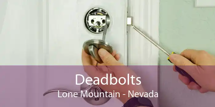 Deadbolts Lone Mountain - Nevada