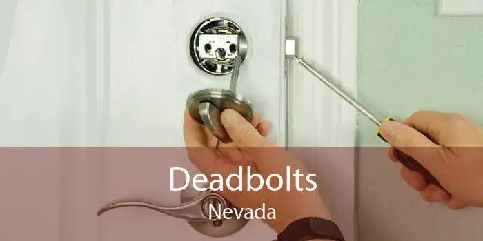 Deadbolts Nevada