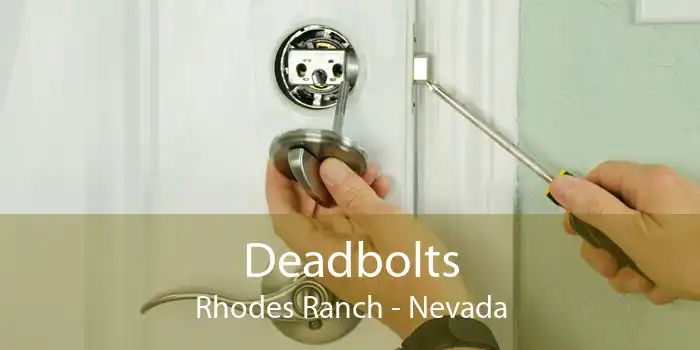 Deadbolts Rhodes Ranch - Nevada