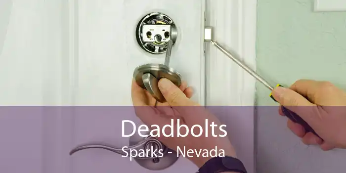 Deadbolts Sparks - Nevada