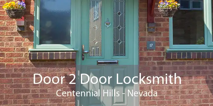 Door 2 Door Locksmith Centennial Hills - Nevada