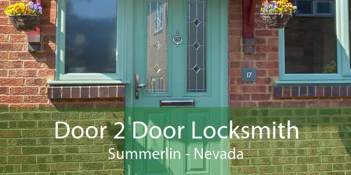 Door 2 Door Locksmith Summerlin - Nevada