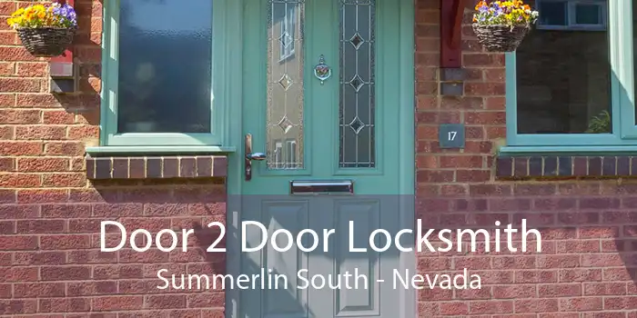 Door 2 Door Locksmith Summerlin South - Nevada