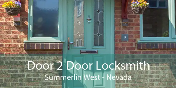Door 2 Door Locksmith Summerlin West - Nevada