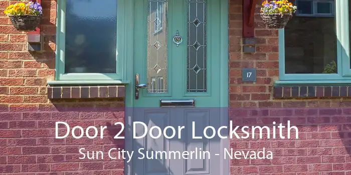 Door 2 Door Locksmith Sun City Summerlin - Nevada