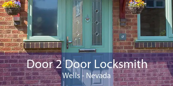 Door 2 Door Locksmith Wells - Nevada