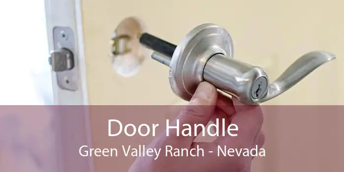 Door Handle Green Valley Ranch - Nevada