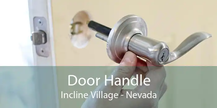 Door Handle Incline Village - Nevada