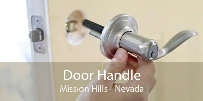 Door Handle Mission Hills - Nevada
