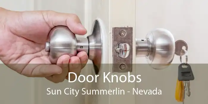 Door Knobs Sun City Summerlin - Nevada