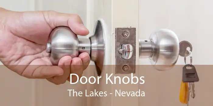 Door Knobs The Lakes - Nevada