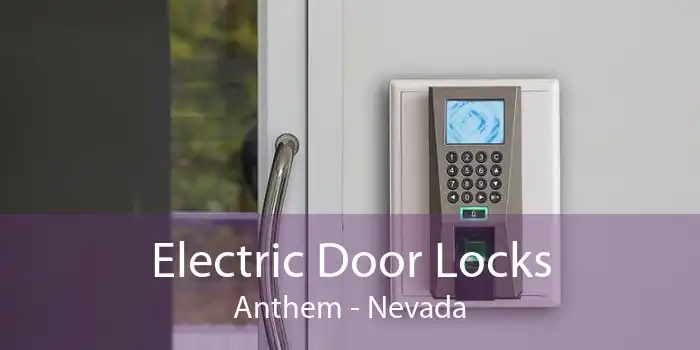 Electric Door Locks Anthem - Nevada