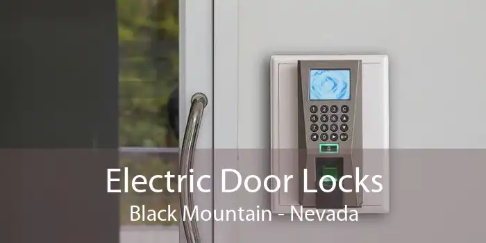 Electric Door Locks Black Mountain - Nevada